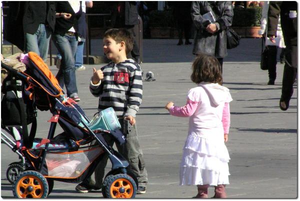 Kids in Piazza
Signoria in Florence